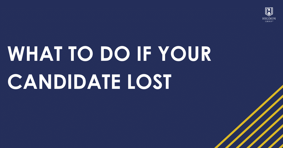 What to do if Your Candidate Lost