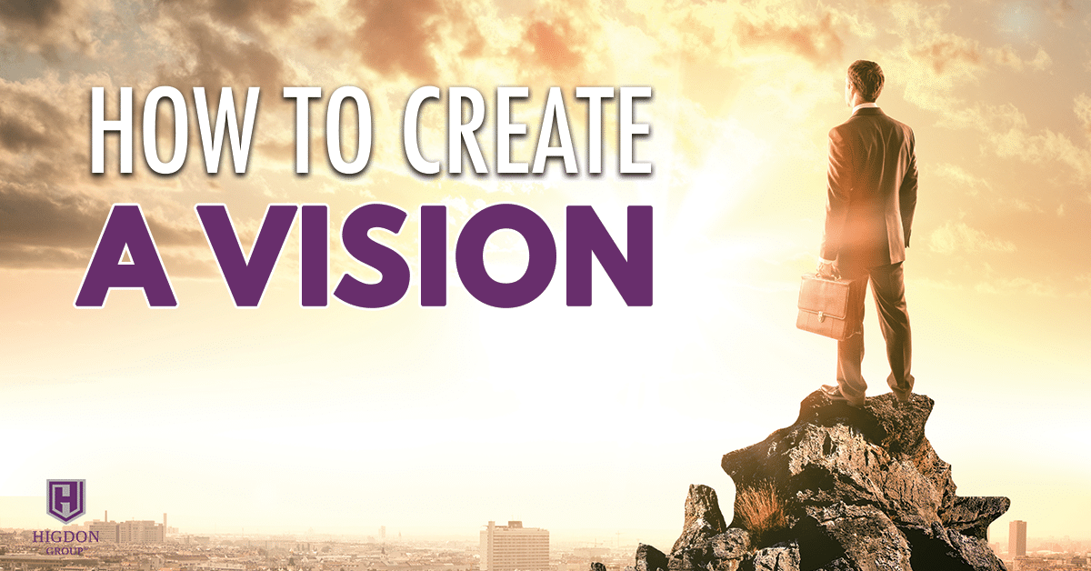 how to create a vision