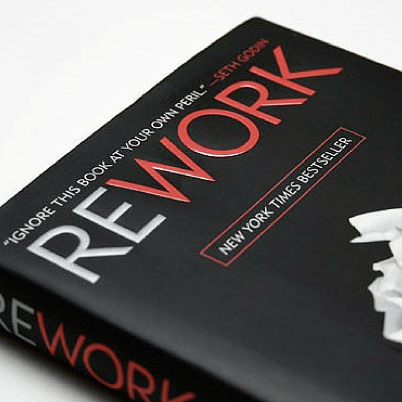 Great Book: Rework by Jason Fried