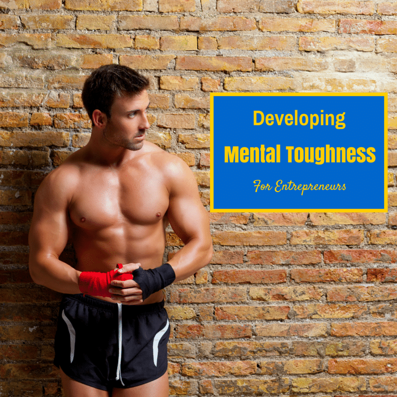 How to Build Mental Toughness