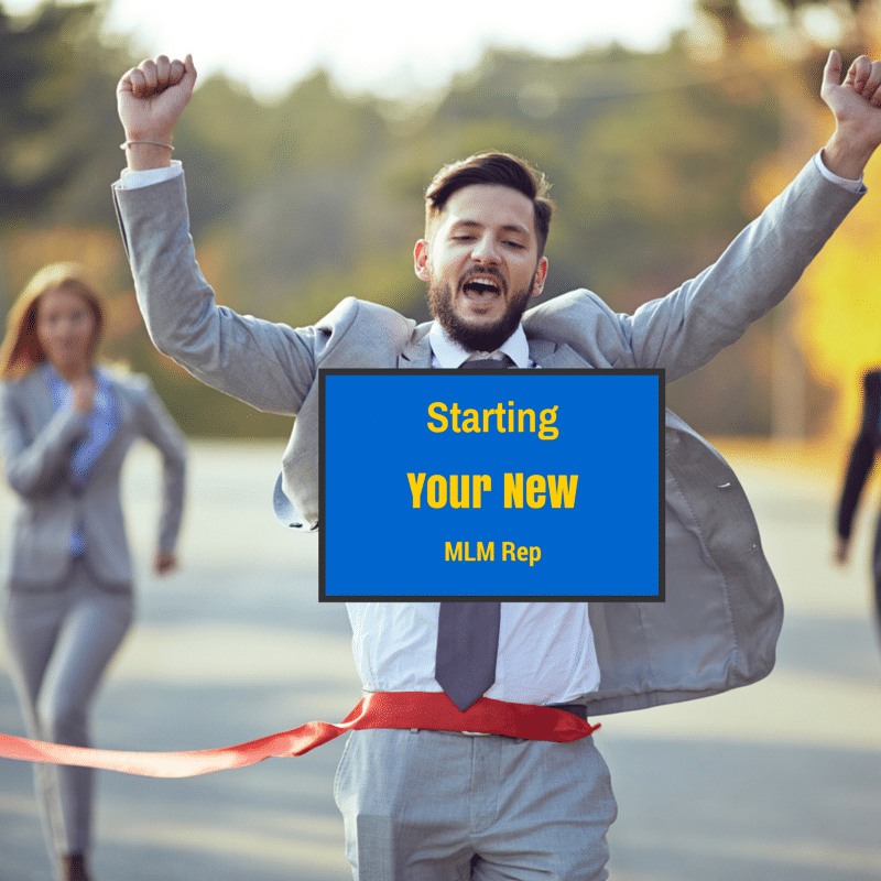 MLM Tips: Starting Your New Rep