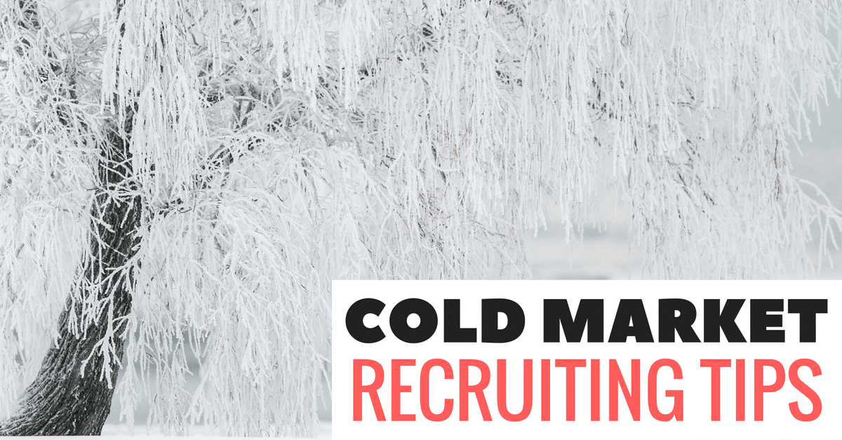 Cold Market Recruiting Tips for Network Marketers