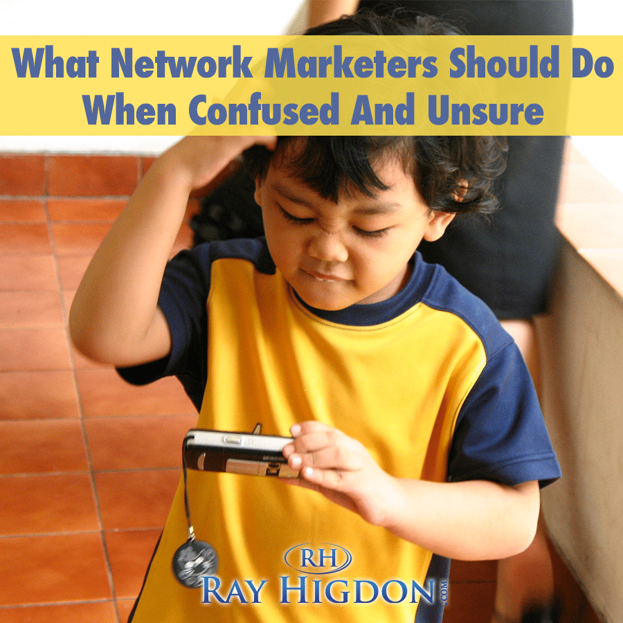 Network Marketing Tips for Those Confused or Unsure of What to Do