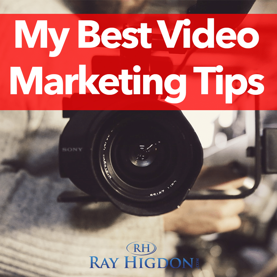 My Best Video Marketing Tips