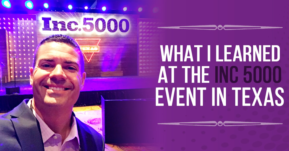 My Notes from the INC 5000 Event in San Antonio