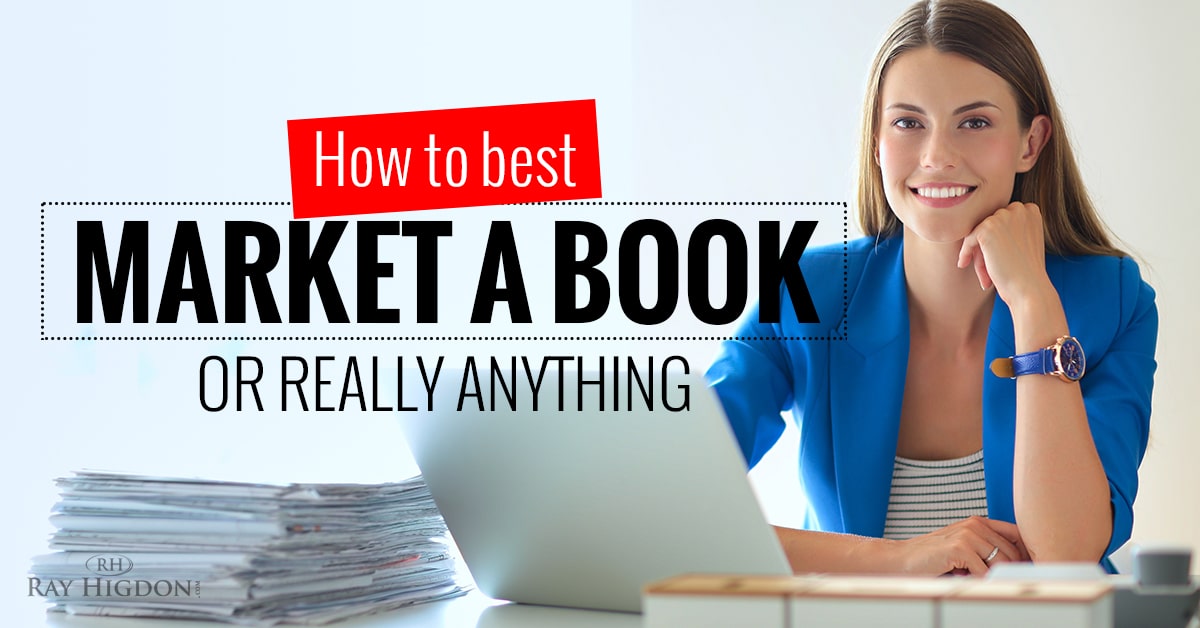 Guide To Marketing A Book (Or Anything)