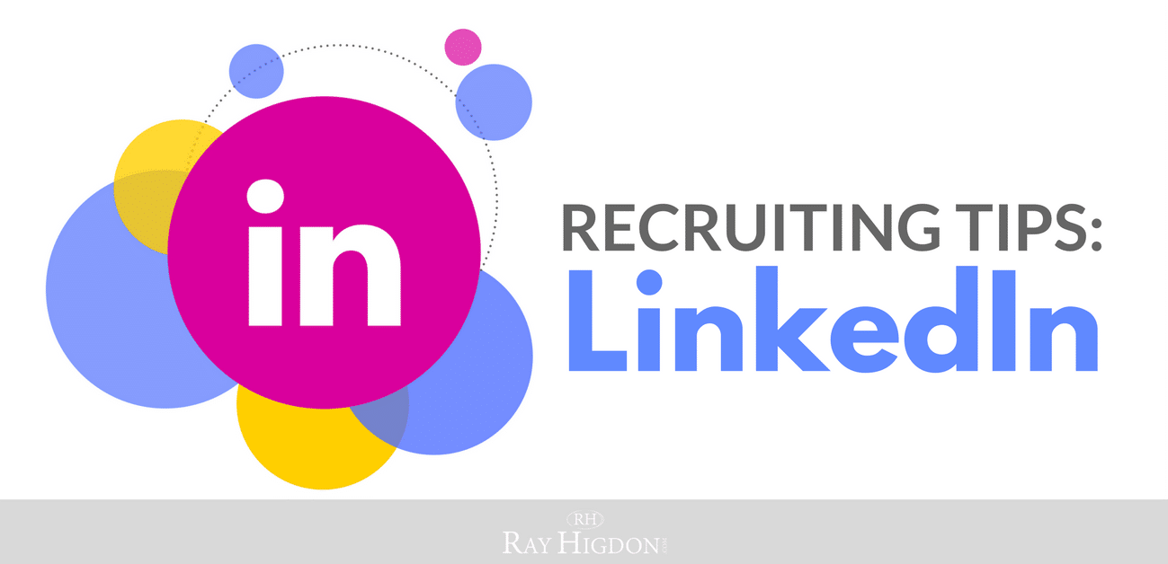 Social Media Recruiting Tips: Contacting Professionals On LinkedIn