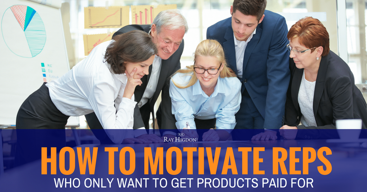 How To Motivate Network Marketing Reps Who Only Want To Get Products Paid For