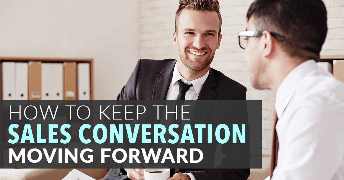 MLM Strategies To Keep The Sales Conversation Moving Forward