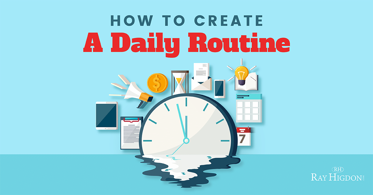 How To Create A Daily Routine