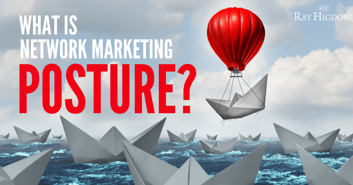 What Is Network Marketing Posture?