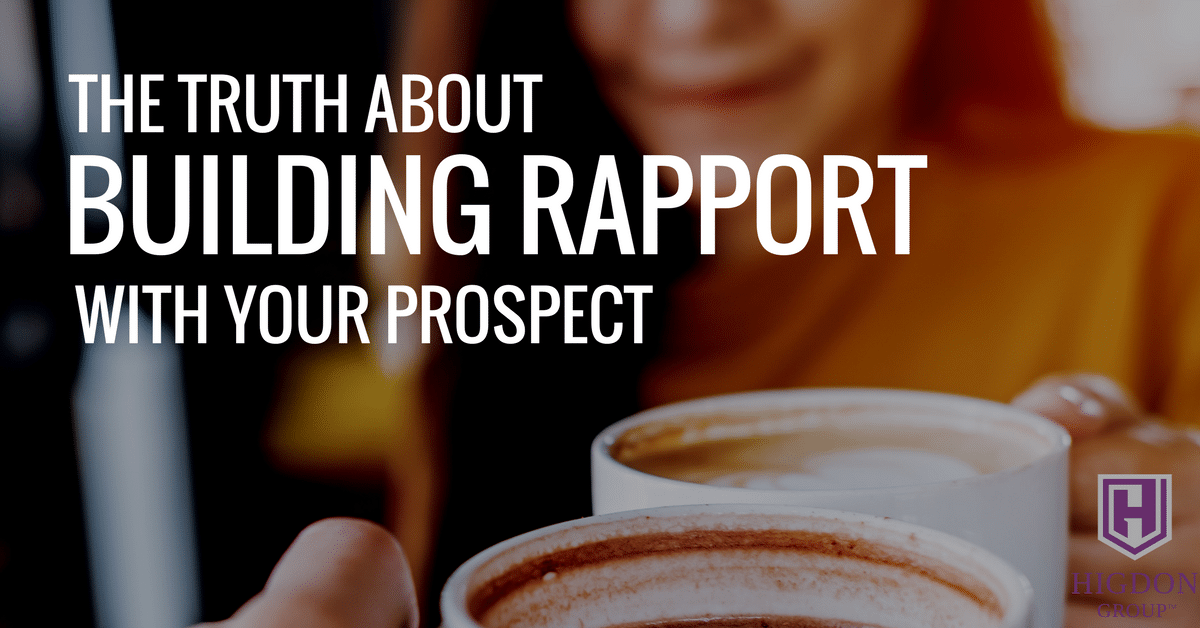 The Truth About Building Rapport With Your Network Marketing Prospect