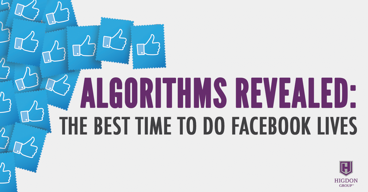 MLM Marketing: Algorithms Revealed For The Best Time To Do Facebook Lives