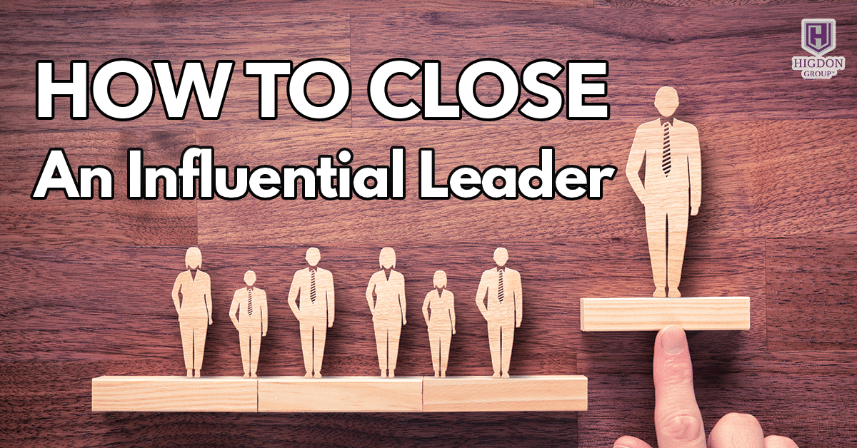 MLM Closing: How To Close An Influential Leader