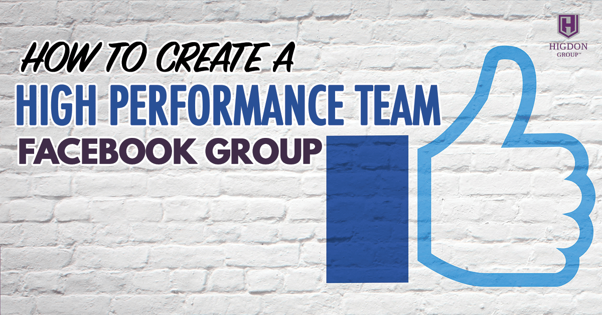 How To Create A High Performance Network Marketing Team Facebook Group