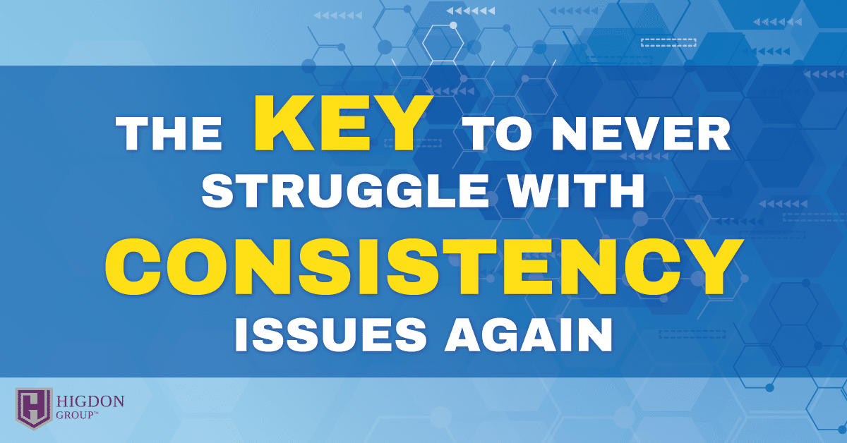 MLM Success: The Key To Never Struggle With Consistency Issues Again