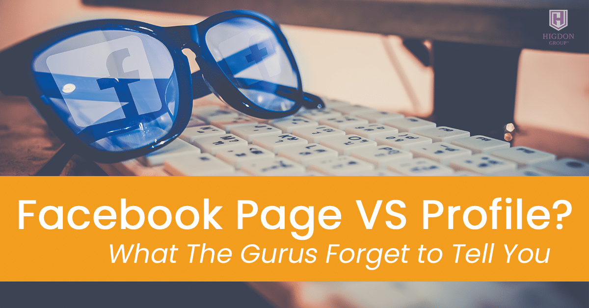 Facebook Page VS Profile? What The Gurus Forget to Tell You