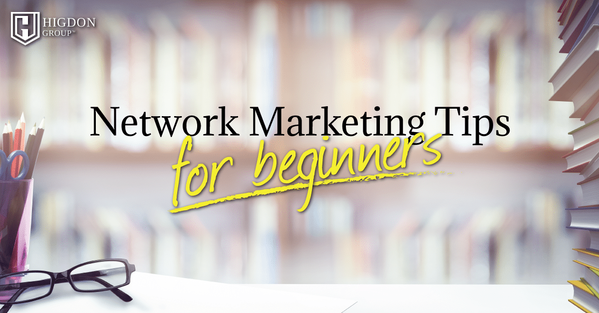 Network Marketing Tips For Beginners