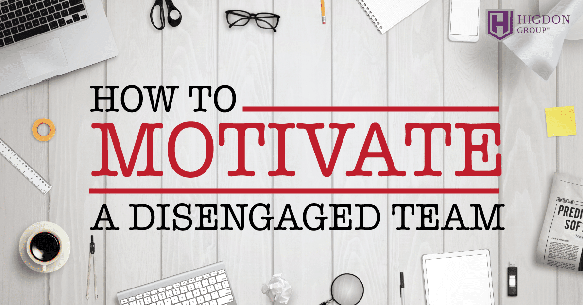 How To Motivate Disengaged MLM Teammates