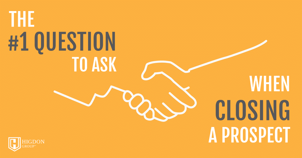 The #1 Question to Ask When Closing a Network Marketing Prospect