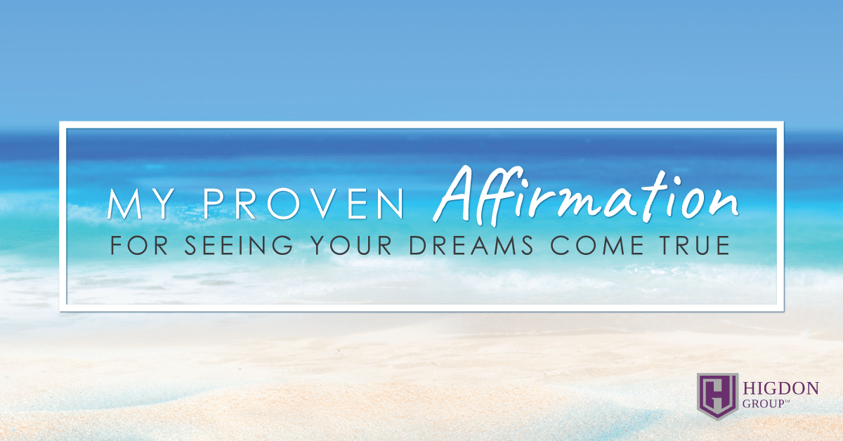 MLM Secrets: My Proven Affirmation Method To Seeing Your Dreams Come True