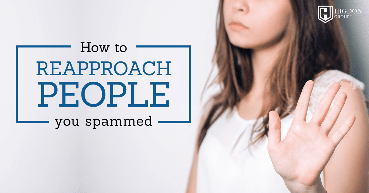 How to Reapproach People You Spammed With Your MLM Opportunity