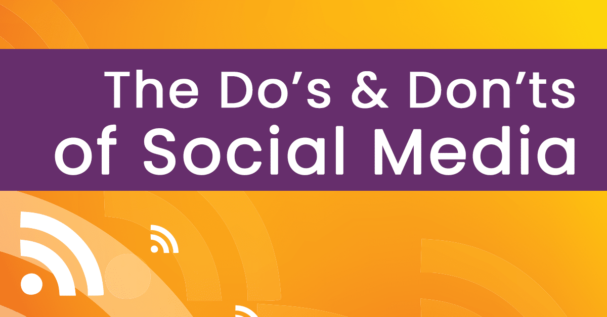 The Do’s & Don’ts of Social Media for Network Marketers