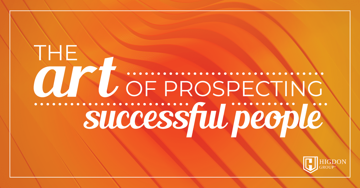 The Art of Prospecting Successful People