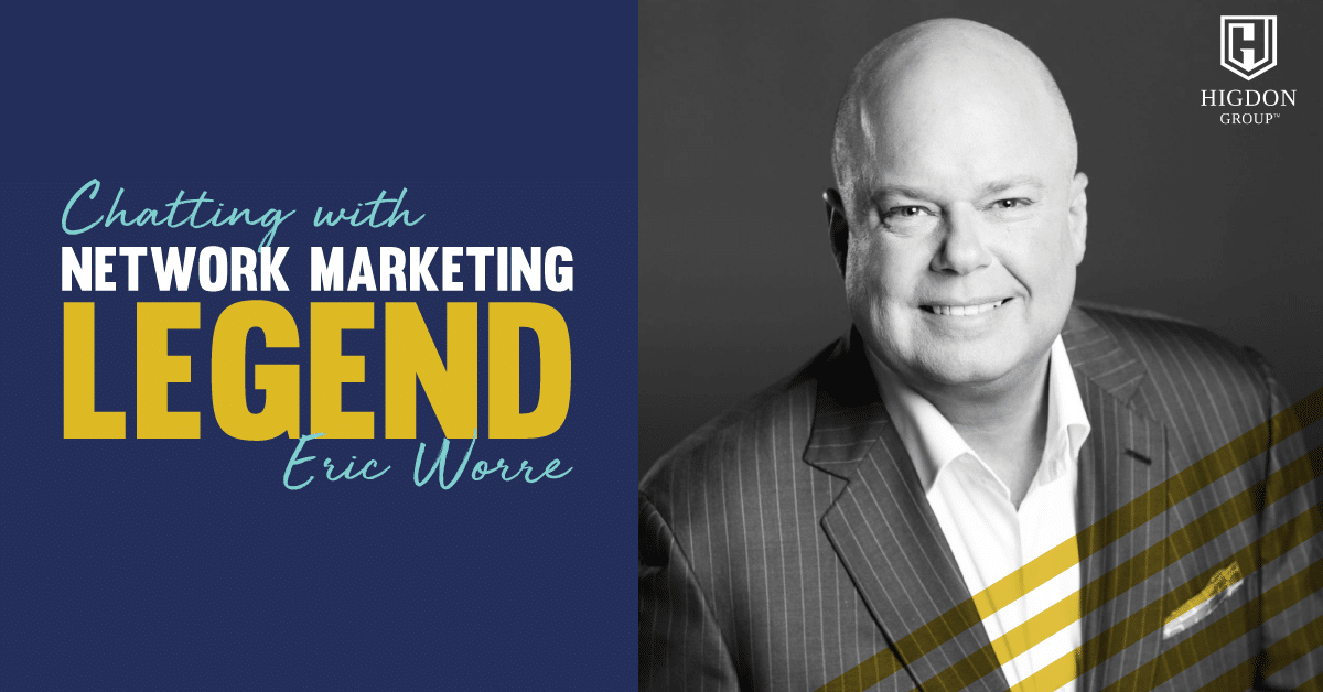 Chatting With Network Marketing Legend Eric Worre