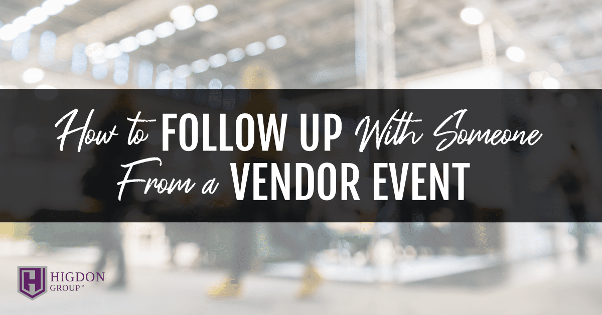 Simple Way To Follow Up With Someone From A Vendor Event