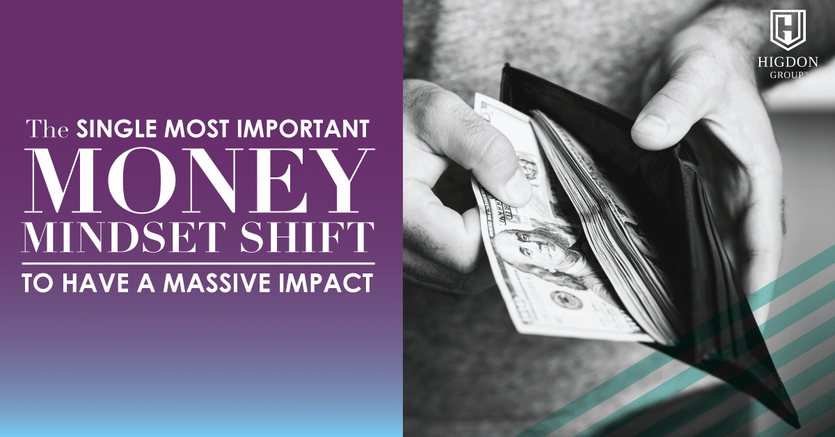 The Single Most Important Money Mindset Shift To Have a Massive Impact