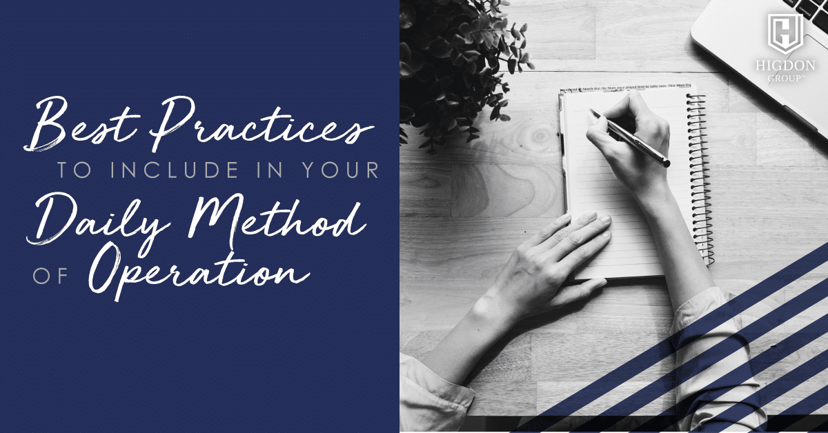 Best Practices To Include in Your Daily Method of Operation
