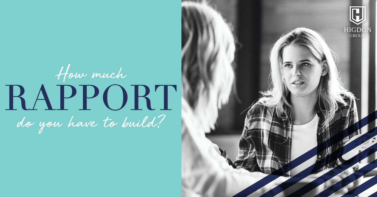 How Much Rapport Do You Have To Build?