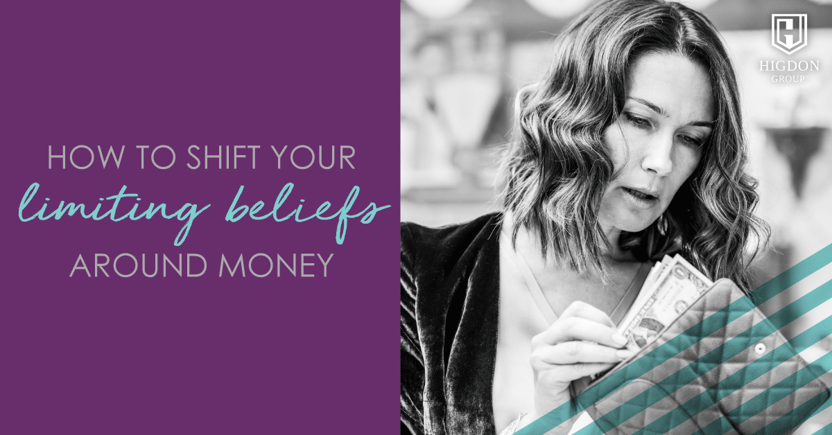 How To Shift Your Limiting Beliefs Around Money
