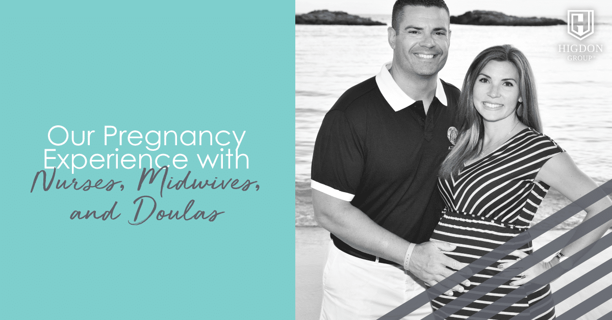 Our Pregnancy Experience With Nurses, Midwives, and Doulas