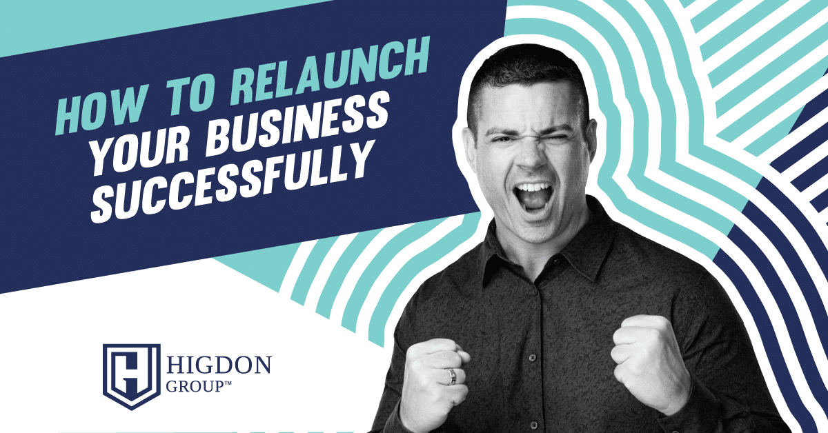 How To Relaunch Your Business Successfully