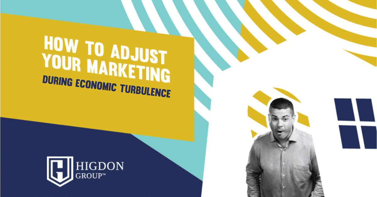 How To Adjust Your Marketing During Economic Turbulence