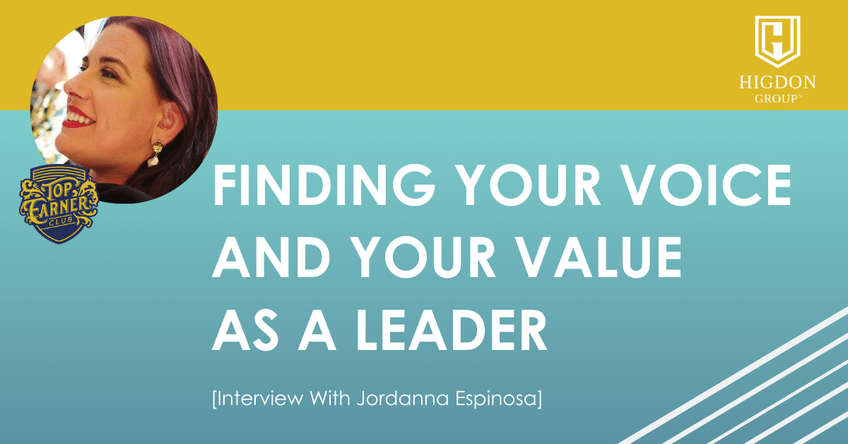 Finding Your Voice and Your Value As A Leader [Interview with Jordanna Espinosa]