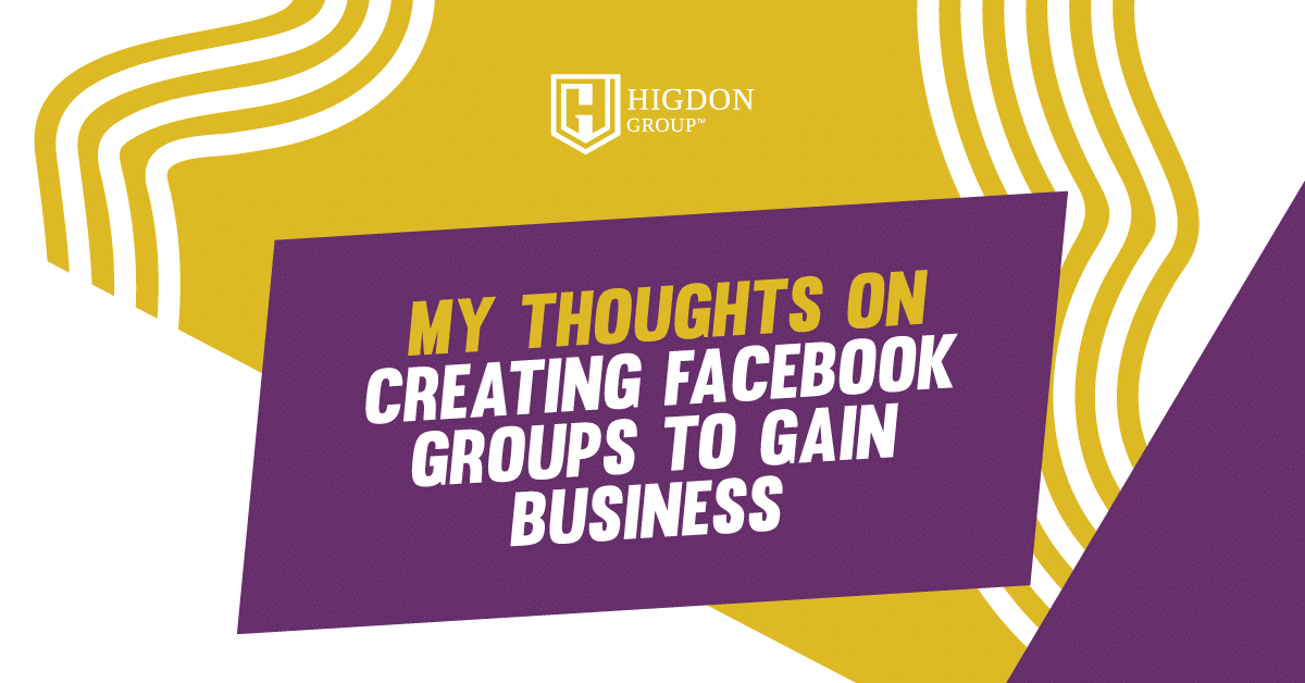 My Thoughts On Creating Facebook Groups