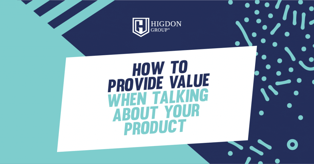 provide value about your product