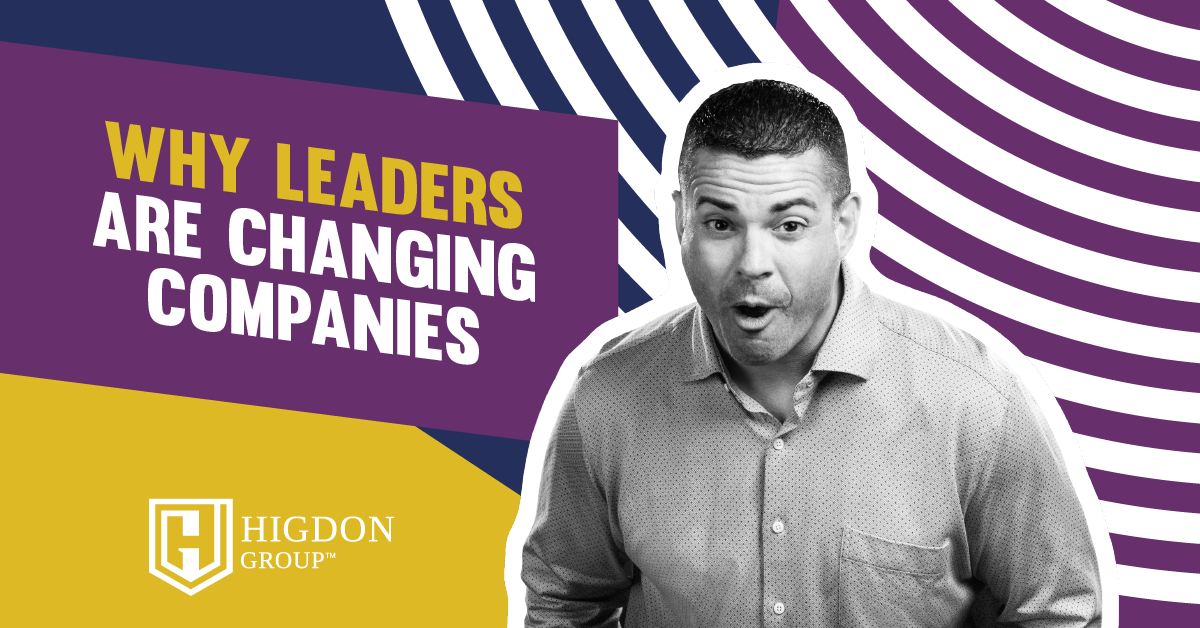 Why Leaders Are Changing Companies