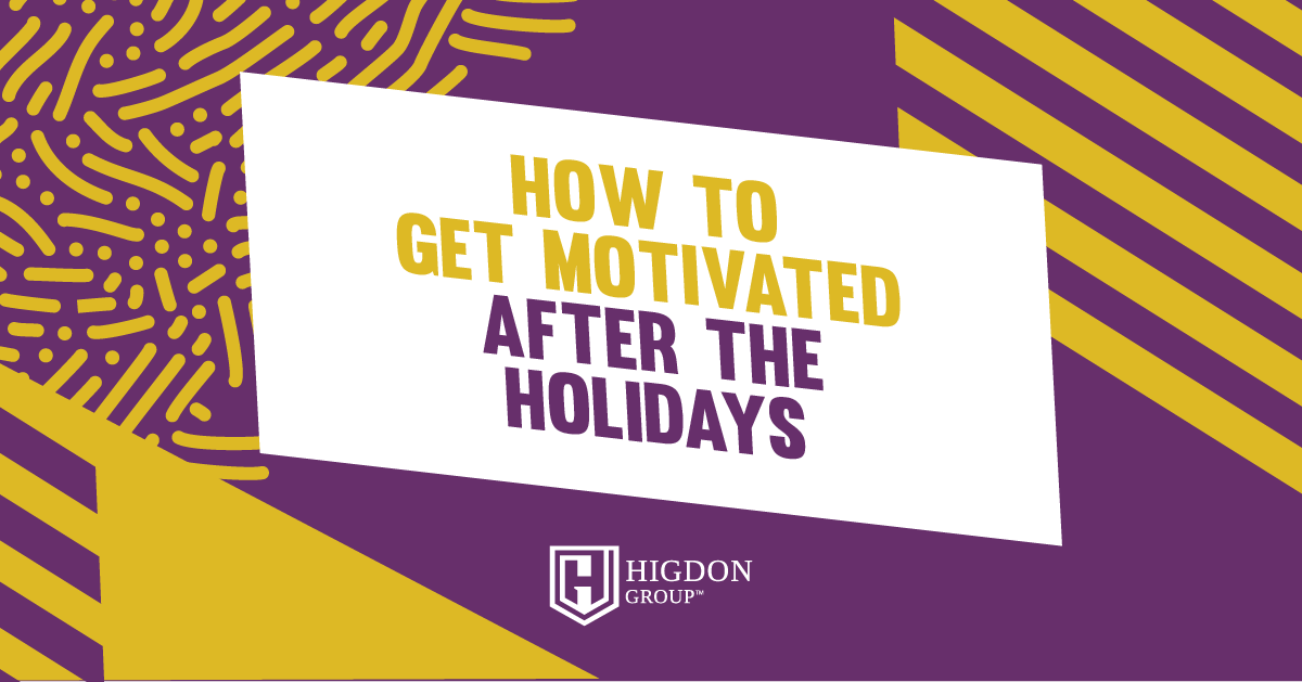 How To Get Motivated After The Holidays