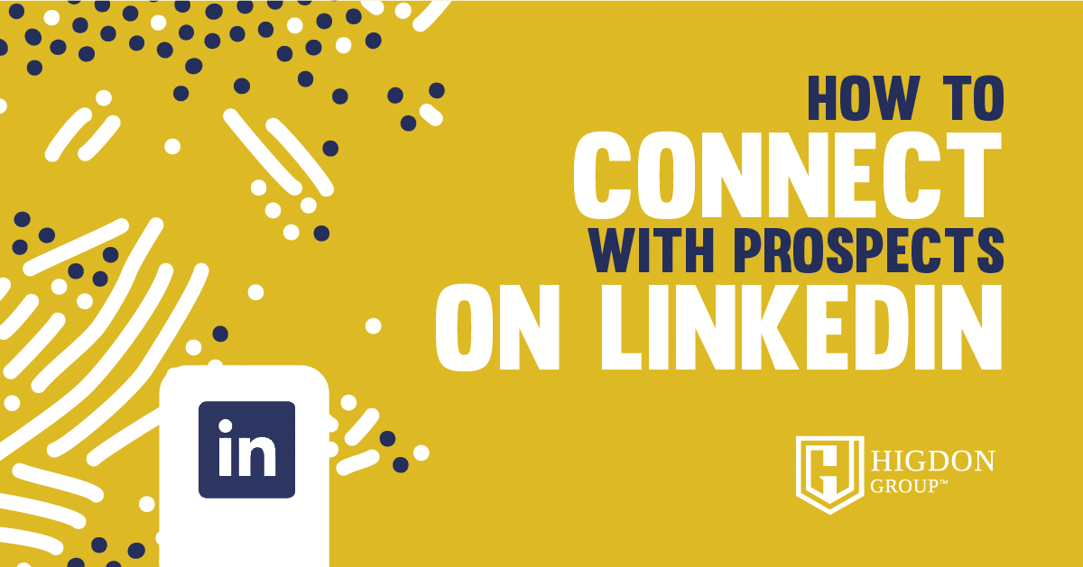 How To Connect With Prospects On LinkedIn