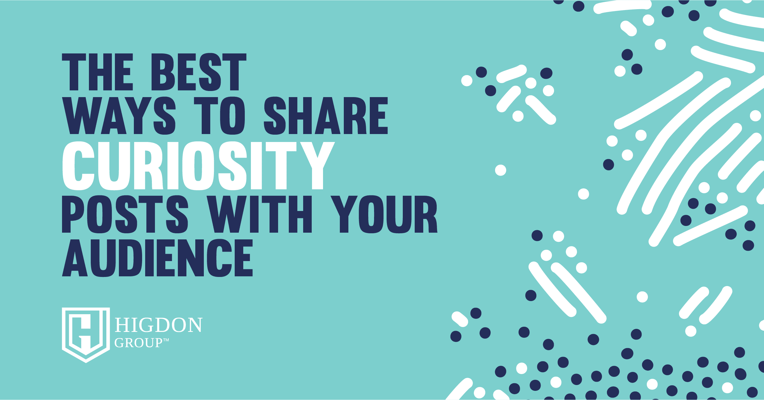The Best Ways To Share Curiosity Posts with Your Audience