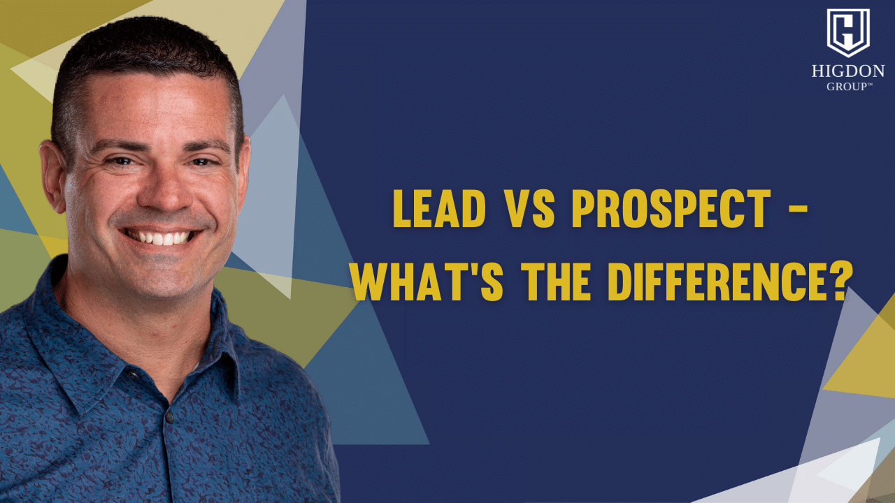 Lead vs Prospect - What’s the Difference?