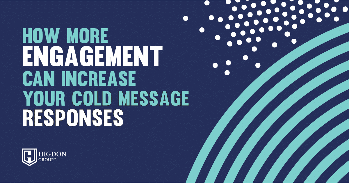 How More Engagement Can Increase Your Cold Message Responses