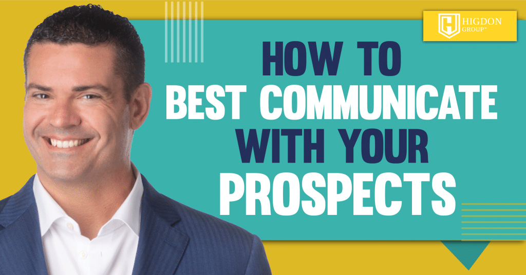 Communicate with Your Prospects