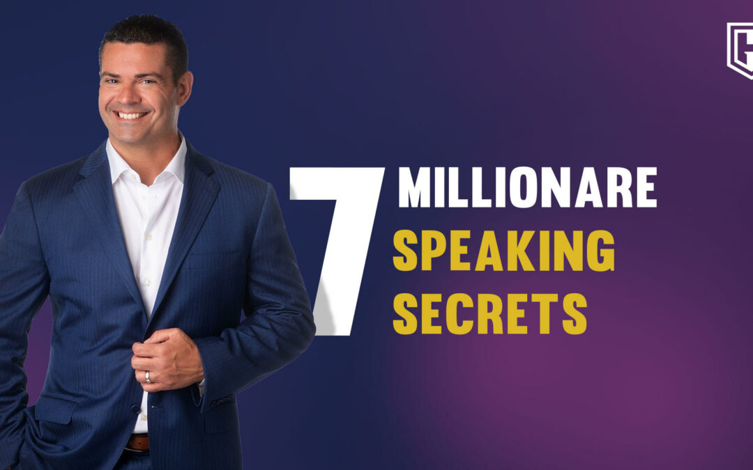 7 MILLIONARE SPEAKING SECRETS