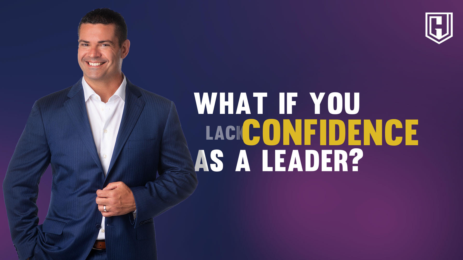 What If You Lack Confidence As A Leader